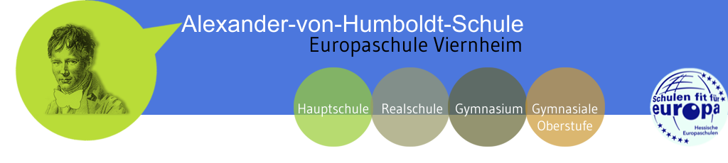 Alexander-von-Humboldt-Schule - Europaschule Viernheim Alexander-von-Humboldt-Schule - Europaschule Viernheim